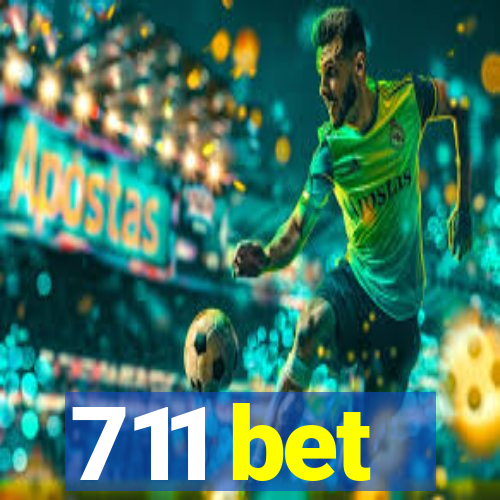 711 bet